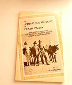 AN UNNATURAL HISTORY OF DEATH VALLEY By Paul Bailey, PB 1978 - Picture 1 of 12
