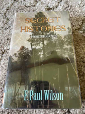 SECRET HISTORIES Wilson 1st ed 500 COPY SIGNED/LIMITED HC fine REPAIRMAN JACK - Image 1 of 4