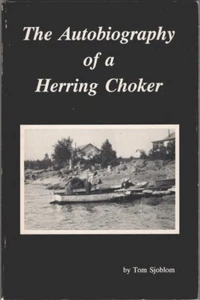 SJOBLOM AUTOBIOGRAPHY HERRING CHOKER LARSMONT MINNESOTA HISTORY FAMILY FISHING - Picture 1 of 3