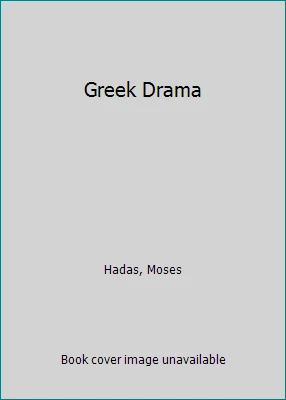 Greek Drama by Hadas, Moses - Image 1 of 1