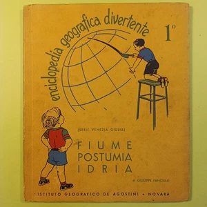 ENCICLOPEDIA GEOGRAFICA DIVERTENTE 1 SERIE VENEZIA GIULIA DEAGOSTINI 1939 - Foto 1 di 1