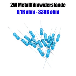 20/100 Stück 0,1R Ohm zu 330K Ohm 2W 1% Metallfilm Widerstand Widerstände 2 Watt - Picture 1 of 8