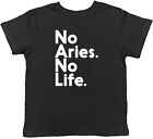 No Aries No Life Childrens Kids T-Shirt Boys Girls