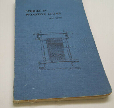 Los Estudios Extremadamente Raro En Telares Primitiva-Ling Roth 3rd Impresión 1950 Halifax • 46.47€