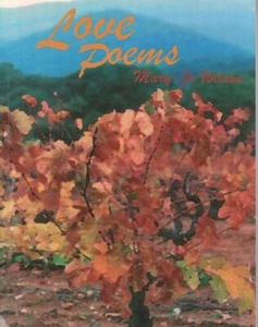 MARY-JO WILSON [SIGNED] Love Poems 2004 SIGNED SC Book - Picture 1 of 1