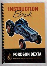 Fordson Dexta Tractor Instruction Handbook (A4 - 84 Pages +A3 Foldout Diagram)