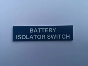 Boat Safety Label Plaque Sticker Battery Isolator Switch 75 x 19mm Blue/White - Picture 1 of 1