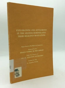 ERKUNDUNGEN UND SIEDLUNGEN IM SPANISCHEN GRENZLAND - 1967 1. Auflage - Florida - Bild 1 von 6