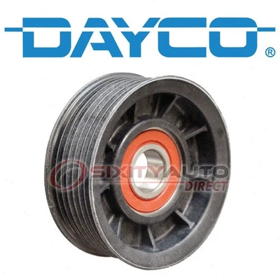 Dayco Grooved Pulley Drive Belt Idler Pulley for 2003-2009 Dodge Ram 1500 hc - Image 1 of 4