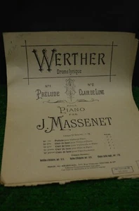 ANCIENNE PARTITION POUR PIANO WERTHER DRAME LYRIQUE MASSENET - Picture 1 of 1