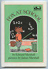 Fox At School Hardcover Edward Marshall