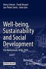 Well-being, Sustainability and Social Development: The Netherlands 1850-2050 by 