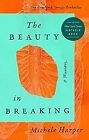 The Beauty in Breaking: A Memoir, Harper, Michele, Used; Very Good Book