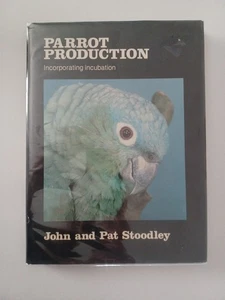 PARROT PRODUCTION Incorporating Incubation (1983) Stoodley 1st Edition - Picture 1 of 15
