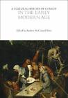 A Cultural History of Comedy in the Early Modern Age by Professor Andrew McConne
