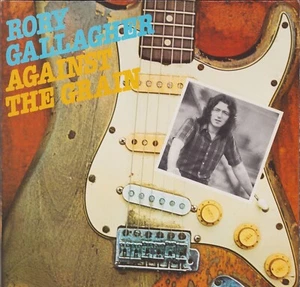 Rory Gallagher - Against The Grain (Vinyl LP - DE 1975) D/S/E 01 - Imagen 1 de 5
