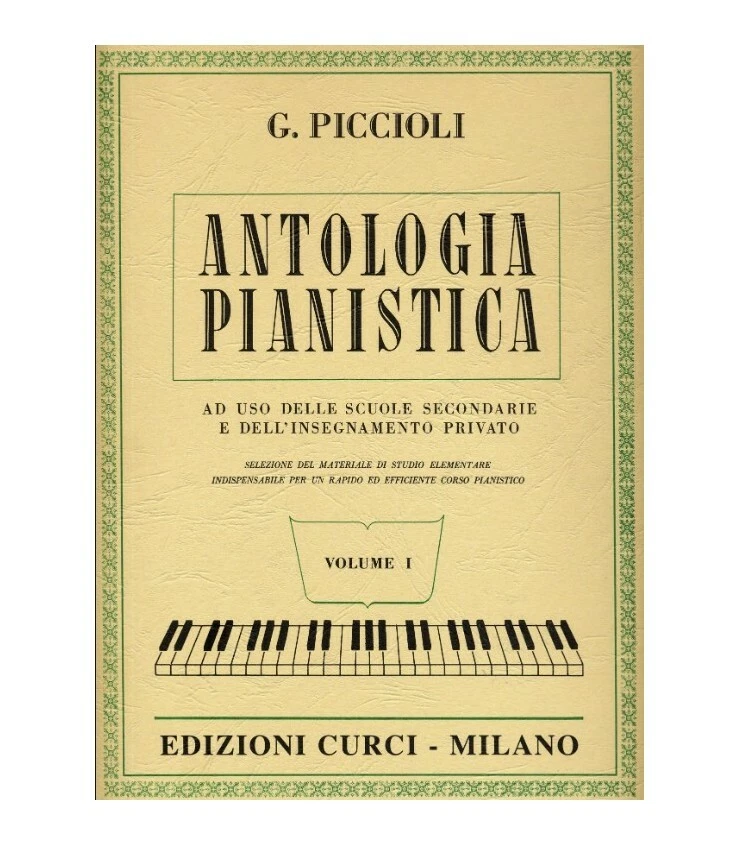 GIUSEPPE PICCIOLI ANTOLOGIA PIANISTICA VOLUME 1 EDIZIONE CURCI