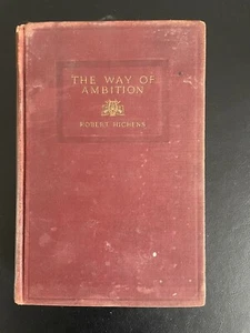 The Way of Ambition by Robert Hichens 1913 - Picture 1 of 8