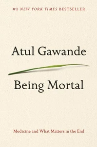 Being Mortal ~ Atul Gawande ~  9780805095159 - Bild 1 von 1