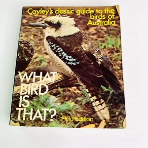 What Bird Is That Field Edition Cayley's Classic Guide To The Birds Of Australia - Picture 1 of 12