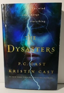 Dysasters Series: The Dysasters by P. C. Cast and Kristin Cast 2019 Hardcover - Picture 1 of 8