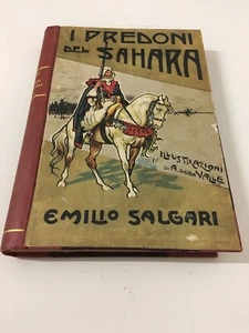 I PREDONI DEL SAHARA E. Salgari Vallardi 1922 disegni di A. Della Valle - Picture 1 of 5
