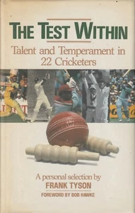 CRICKET, hardcover/dustjacket , THE TEST WITHIN by FRANK TYSON , 1987 , 1ST ED - Picture 1 of 1