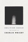 Charles Wright Oblivion Banjo (Paperback)