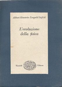 EINSTEIN Albert, INFELD Leopold - L'evoluzione della fisica