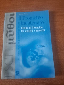 LIBRO Il Prometeo incantenato Giuseppe Ferraro scegli volume Esselibri - Picture 1 of 2