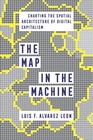 Produktbild - Map in the Machine : Charting the Spatial Architecture of  Capitalism, Paperb...