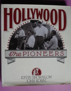 R70073 Hollywood: The Pioneers  by Kevin Brownlow / John Kobal - Hardcover  1979 - Bild 1 von 8