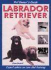 Pet Owner's Guide to the Labrador Retriever,Diana Beckett