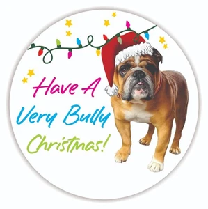 Have A Very Bully Weihnachten Bulldogge Aufkleber Neuheit 50 mm glänzend Sticker x100 - Bild 1 von 1
