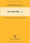 Für Alle Fälle...: Arbeit Mit Fallgeschichten In Der Pfleg... | Livre | État Bon