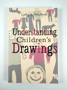 Understanding Children's Drawings by Cathy A. Malchiodi PhD (1998, TPB) - Foto 1 di 3