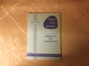 Arnold Wagner Handbuch des Kunstflugs Flieger Handbücher Band 20 - Picture 1 of 1