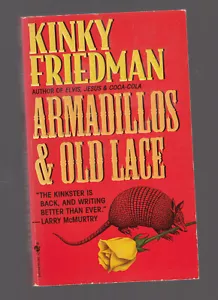 KINKY FREIDMAN pb Armadillos and Old Lace - Picture 1 of 1