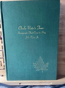 CHULA VISTA'S TREES IMMIGRANTS THAT CAME TO STAY  John Rojas  San Diego Hard Bac - Bild 1 von 18