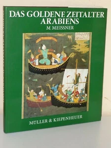 Marek Meissner: Das goldene Zeitalter Arabiens unter den Abbasiden - Picture 1 of 3