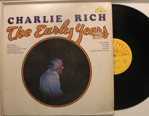 Charlie Rich Lp The Early Years On Sun - Vg++ / Vg++ (In Shrink) - Picture 1 of 1