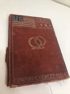 Antique 1899 The Classic THE MAN WITHOUT A COUNTRY Published By Dana Estes - Picture 1 of 9