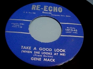 GENE MACK - TAKE A GOOD LOOK / WHO'LL BUY THE WINE - NM VINYL & EX AUDIO - Picture 1 of 2