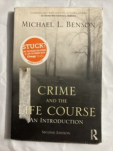 Crime and the Life Course (Criminology and Justice Studies) by Benson, Michael - Picture 1 of 2