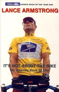 It's Not About The Bike: My Journey Back To Life by Lance Armstrong / 2004 UK - Picture 1 of 1