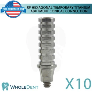 10x RP Conexión Cónica Hexagonal Temporal Titanio Pilar Implante Dental - Imagen 1 de 3
