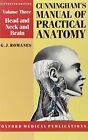 Cunningham's Manual of Practical Anatomy: Volume ... by Romanes, G. J. Paperback