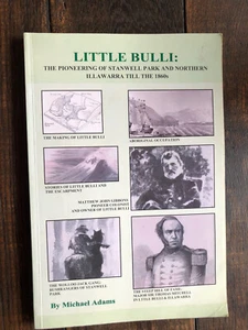 MICHAEL ADAMS SIGNED Little Bulli Pioneering Stanwell Park & Northern Illawarra - Picture 1 of 3