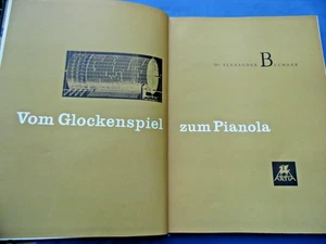Musica Dal Carillon Alla Pianola Buchner Vom Glockenspiel Zum Pianola Artia MCML - Bild 1 von 8