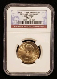 2010 P Millard Fillmore DOLLAR NGC MS67 SMS 1215158-054. T8727 - Picture 1 of 2